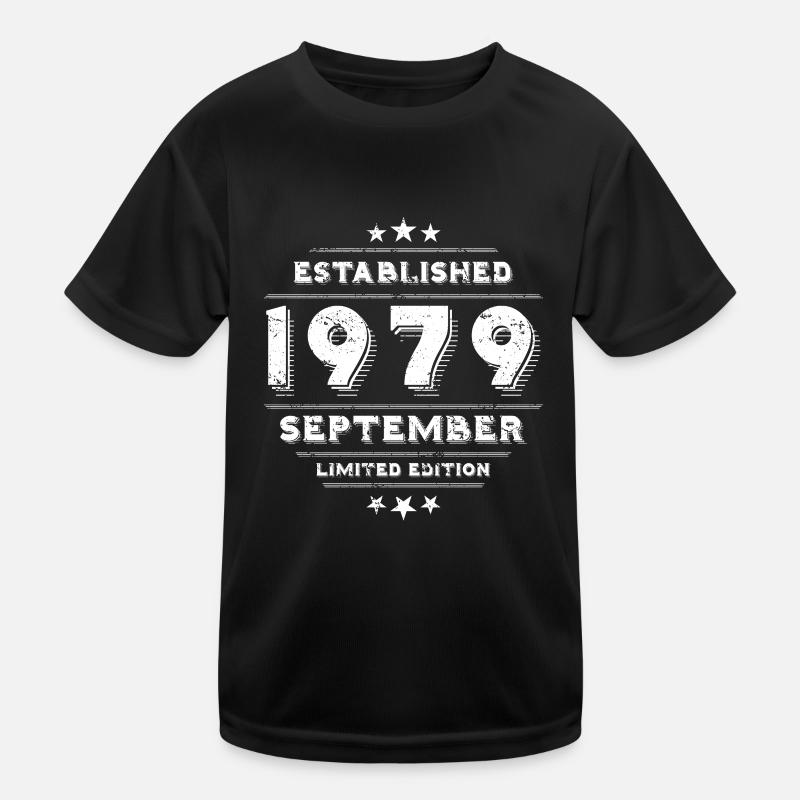 Birthday in September 1979 - September Kids Functional T-Shirt