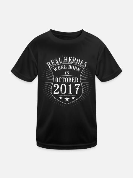 Real Heroes were born in October 2017 Birthday - Kids Functional T-Shirt - black - Front
