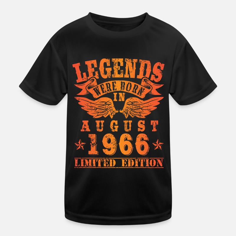 Legends were born in August 1966 Geburtstag Kinder Funktions-T-Shirt