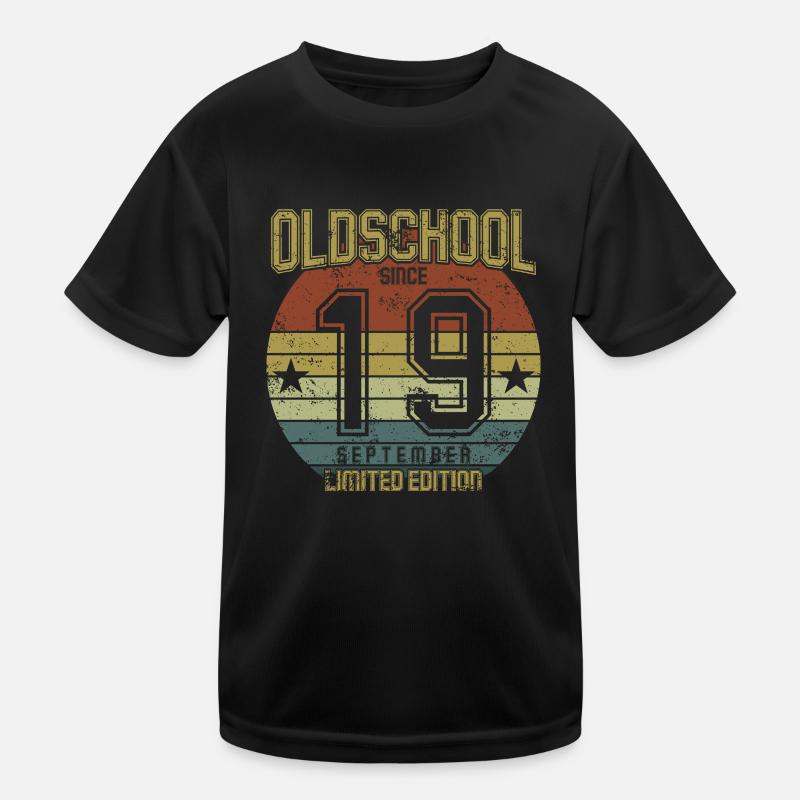 September 2019 - Geburtstag im September Oldschool Kinder Funktions-T-Shirt
