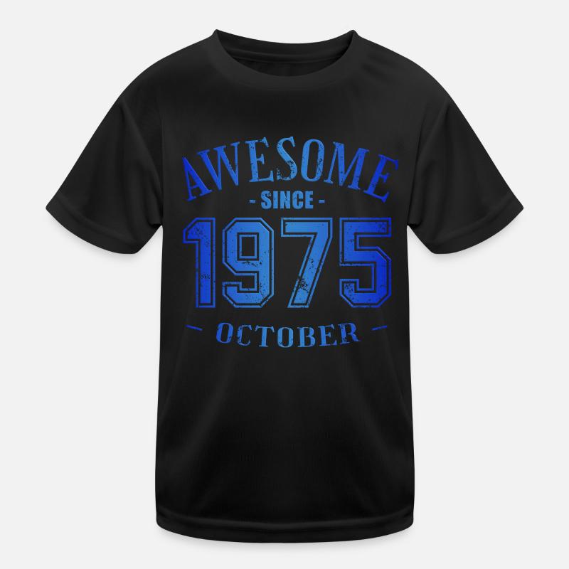 October 1975 - Birthday in October Awesome Kids Functional T-Shirt