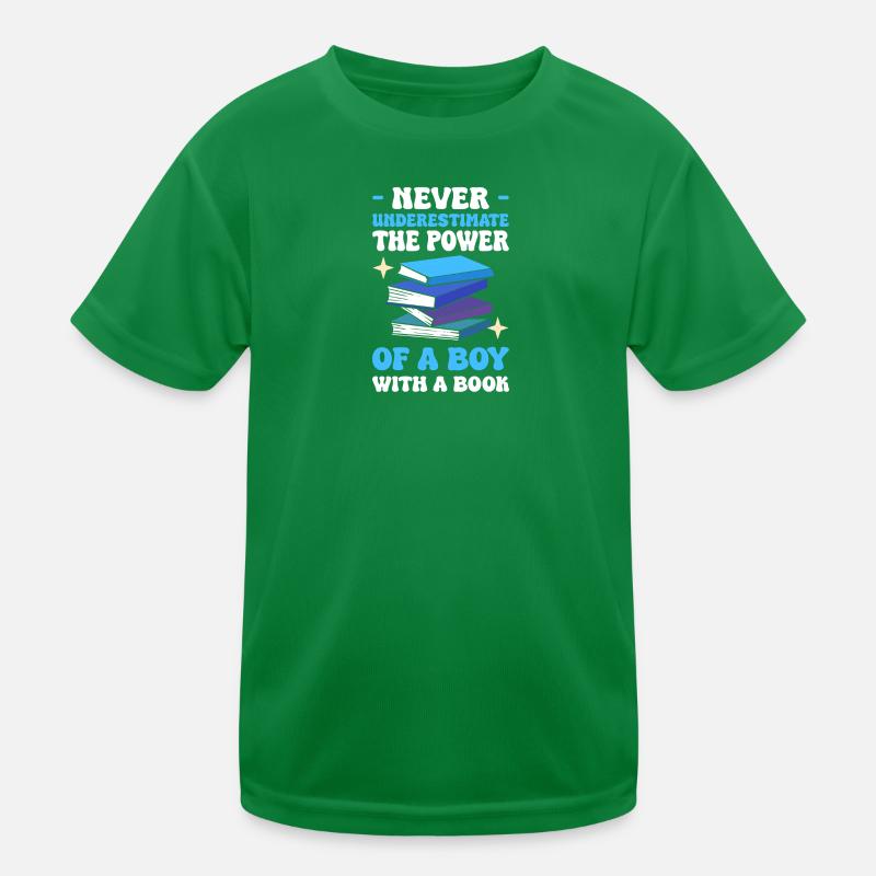 Never underestimate the power of a boy with a book Kids Functional T-Shirt