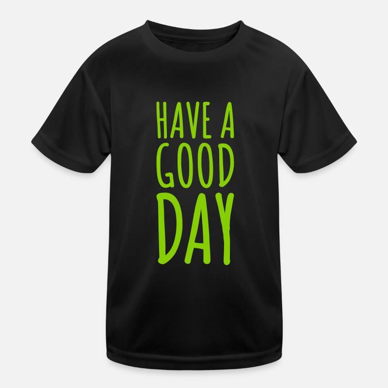 Bonne journée T-shirt sport Enfant