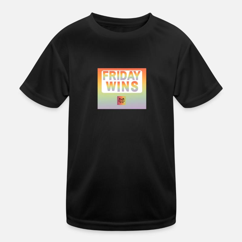 Friday wins E4A Kids Functional T-Shirt