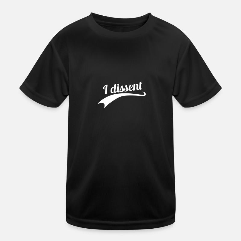 I dissent Kinder Funktions-T-Shirt