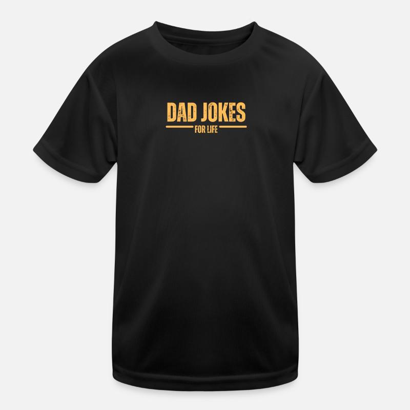 Dad Jokes for Life Kids Functional T-Shirt