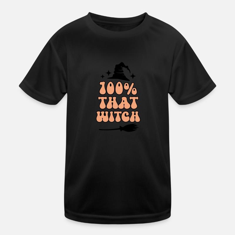 100 Percent That Witch / 100 pourcent sorcière T-shirt sport Enfant