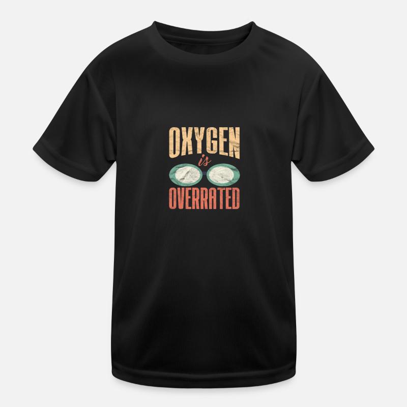 Funny Swimming Oxygen Is Overrated - Kinder Funktions-T-Shirt - Schwarz