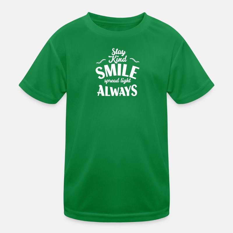Bleib freundlich, lächle immer Kinder Funktions-T-Shirt