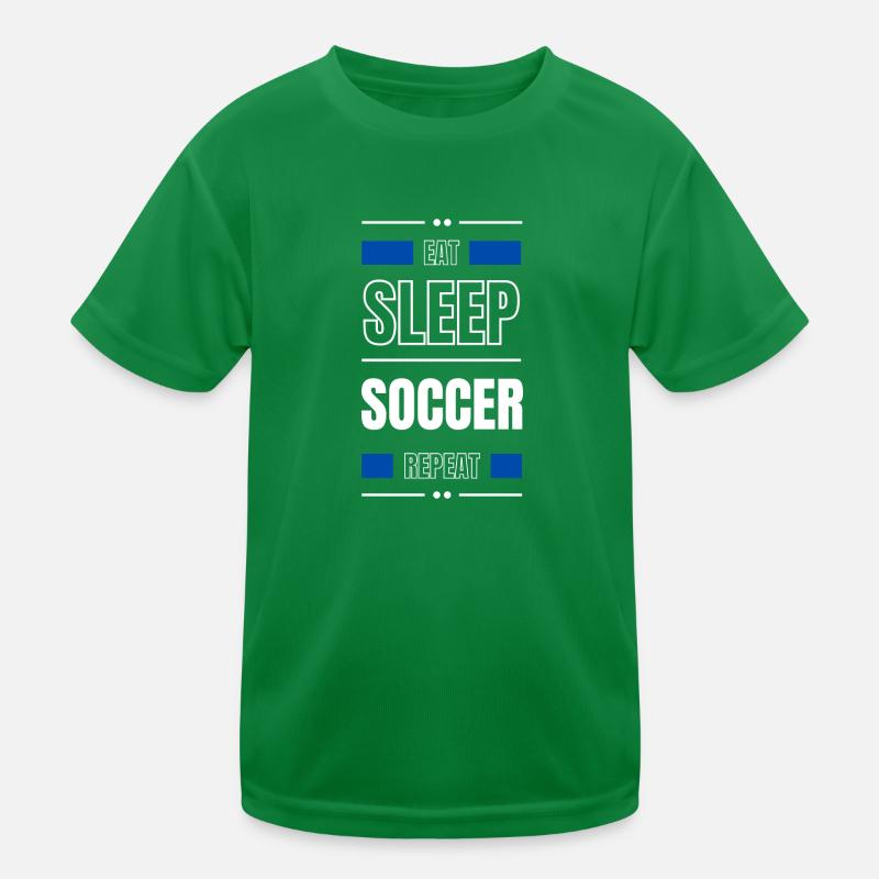 manger dormir soccer répéter l’idée cadeau en disant T-shirt sport Enfant