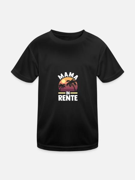 Pensioner Pension Pension Retirement Mother Mom - Kids Functional T-Shirt - black - Front