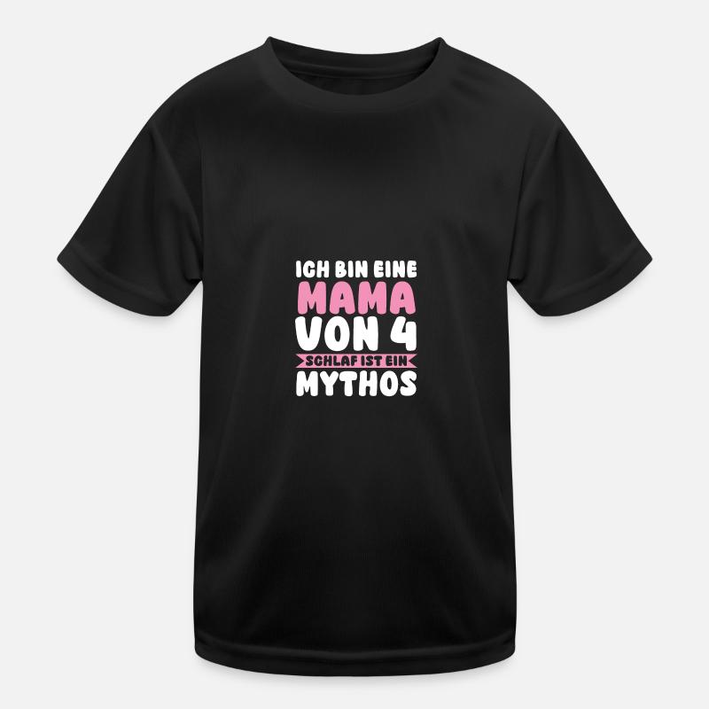 Mama Von 4 Kindern Kinder Funktions-T-Shirt