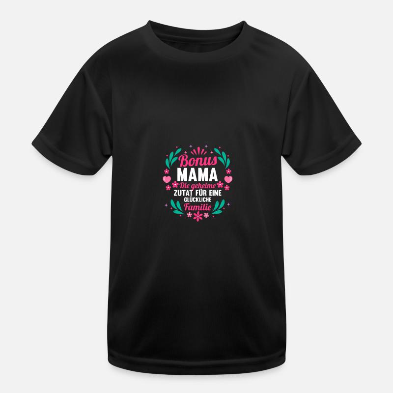 Stiefmutter Pflegemutter Ziehmutter Bonusmama Kinder Funktions-T-Shirt