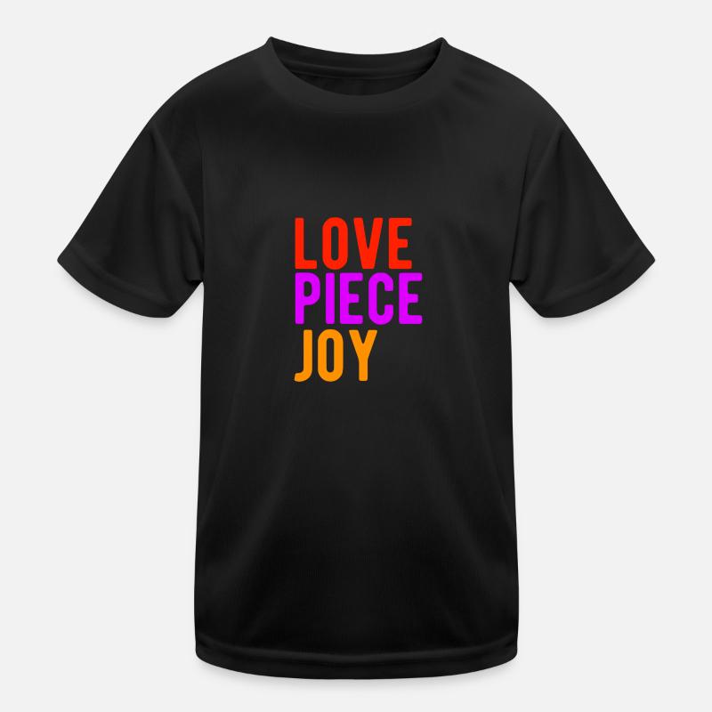 love piece joy Kinder Funktions-T-Shirt