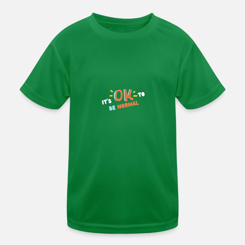 It's ok to be normal (blanc) T-shirt sport Enfant