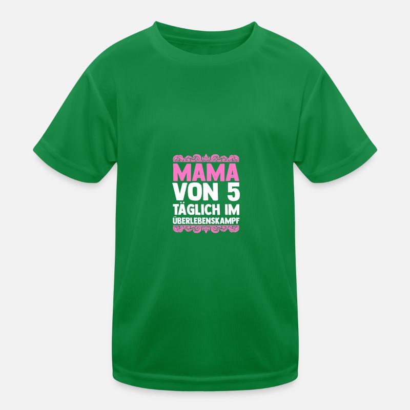 Mama Von 5 Kindern Kinder Funktions-T-Shirt