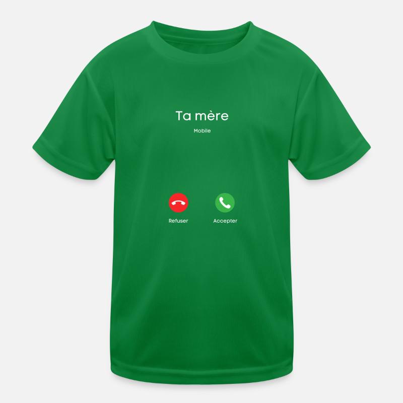 appel de ta mère T-shirt sport Enfant