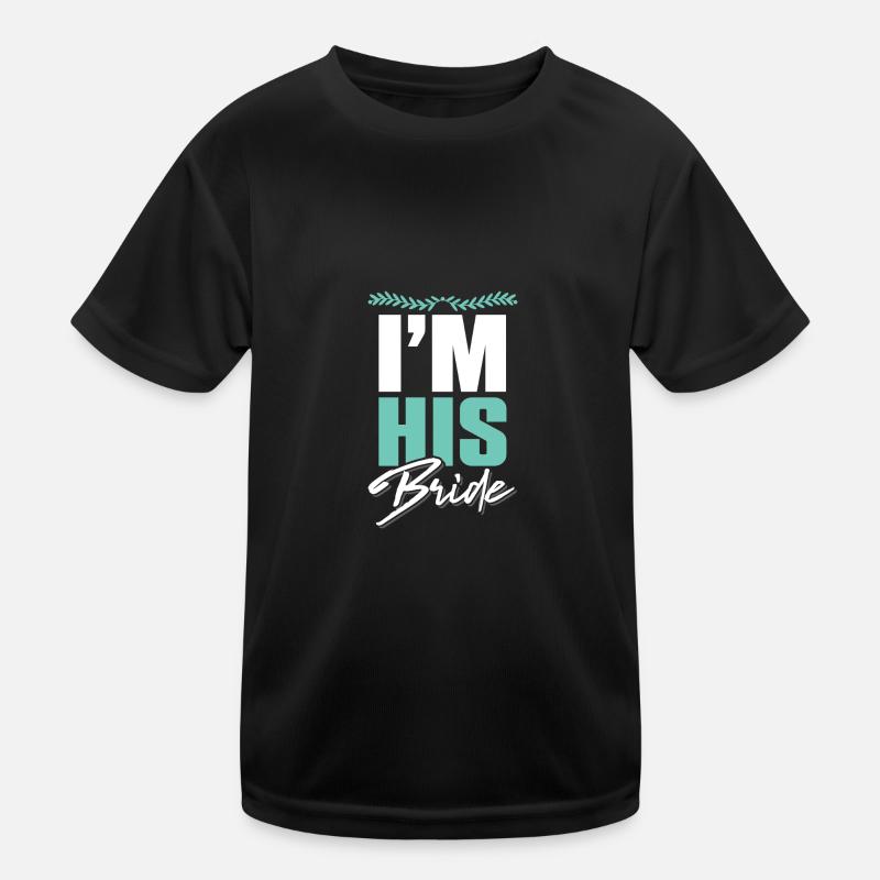 ich bin seine ehefrau paare Kinder Funktions-T-Shirt