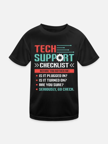 Funny Tech Support Checkliste Helpdesk - Kinder Funktions-T-Shirt - Schwarz - Vorne