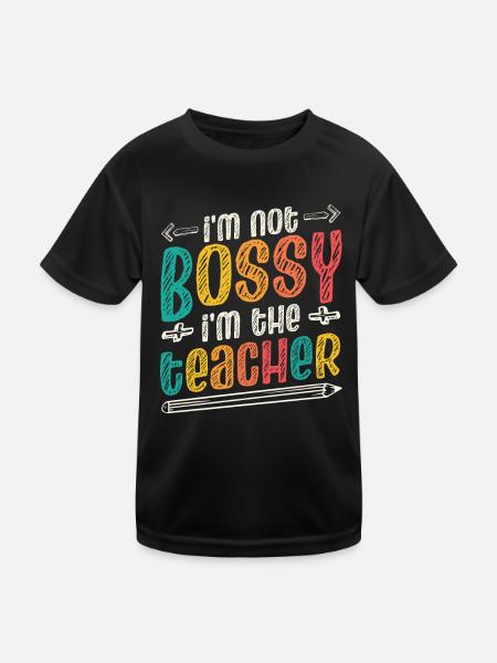 Ich bin nicht herrisch, Ich bin Lehrer - Kinder Funktions-T-Shirt - Schwarz - Vorne