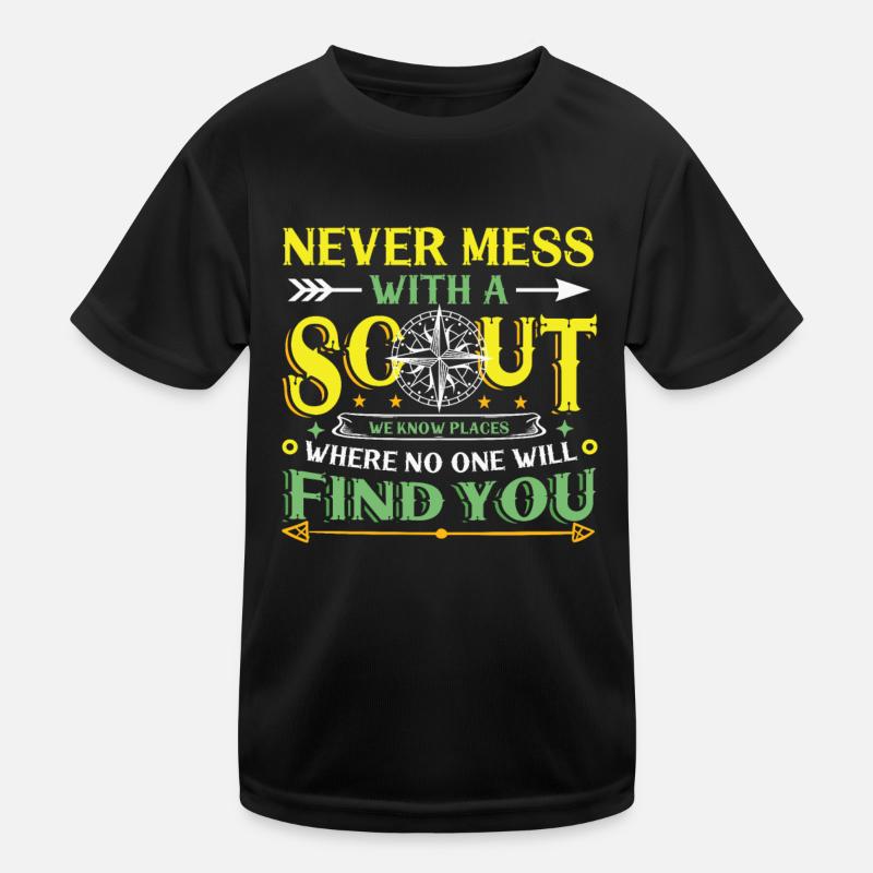 Leg dich niemals mit einem Scout an Kinder Funktions-T-Shirt