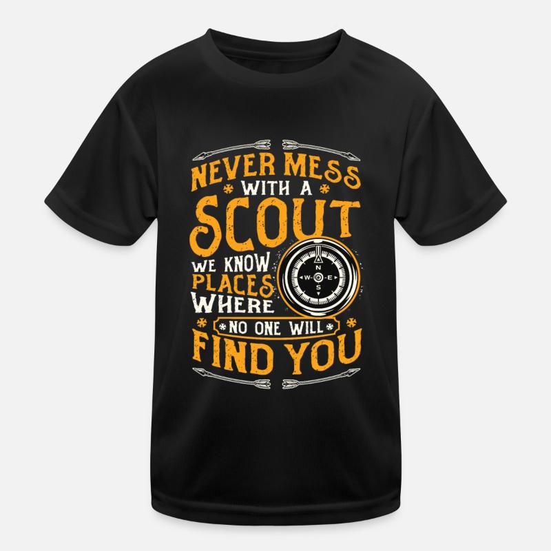 Leg dich niemals mit einem Scout an Kinder Funktions-T-Shirt