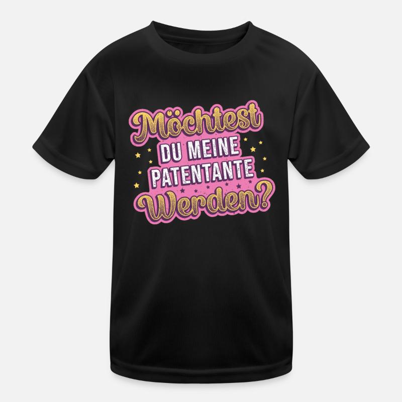 Möchtest Du meine Patentante werden ? Kinder Funktions-T-Shirt