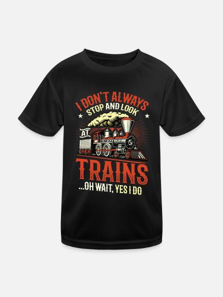 Halten Sie an und schauen Sie sich Züge an. - Kinder Funktions-T-Shirt - Schwarz - Vorne