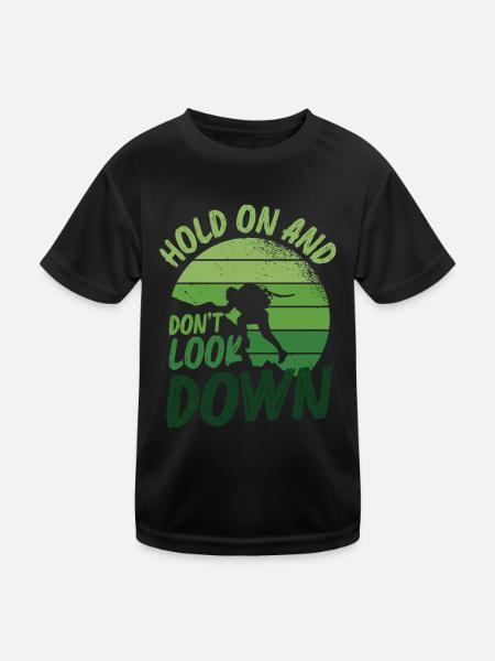 Don't Look Down Bouldering, Rock Climbing. - Kids Functional T-Shirt - black - Front