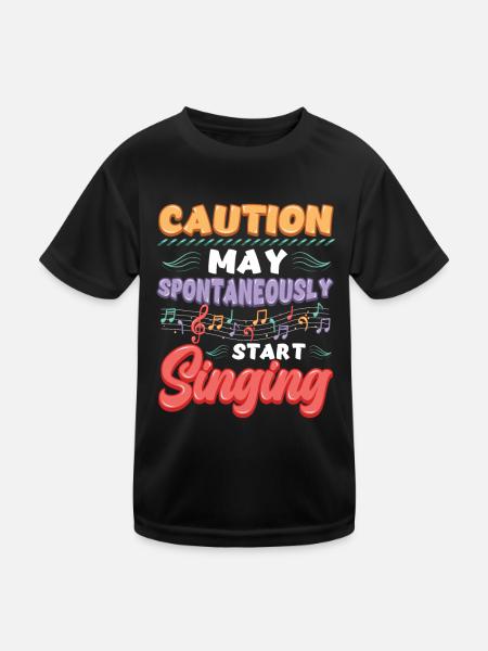 Caution May Spontaneous singing, music lovers. - Kids Functional T-Shirt - black - Front
