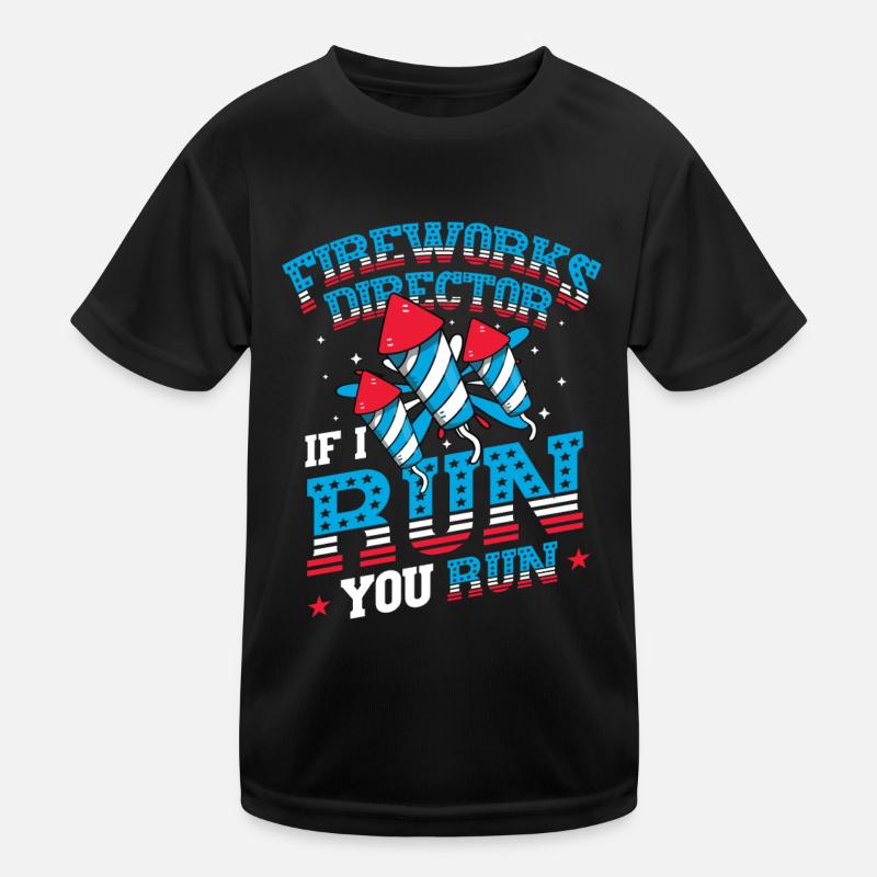 Fireworks Director Si je vous exécute T-shirt sport Enfant