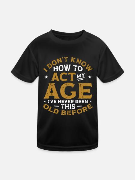I don't know how to behave. - Kids Functional T-Shirt - black - Front