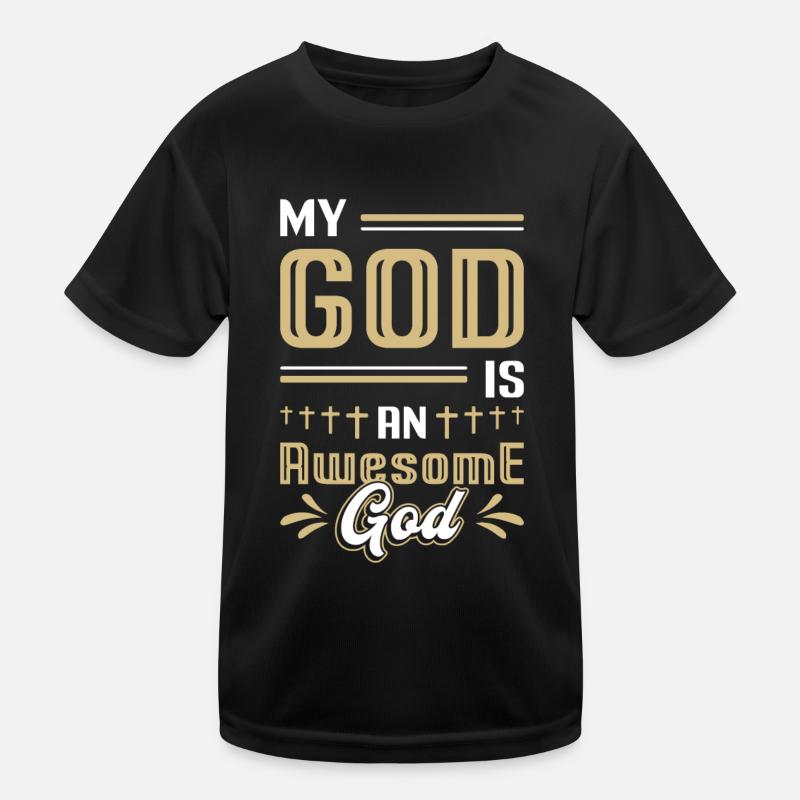 My God is a great God. Kids Functional T-Shirt