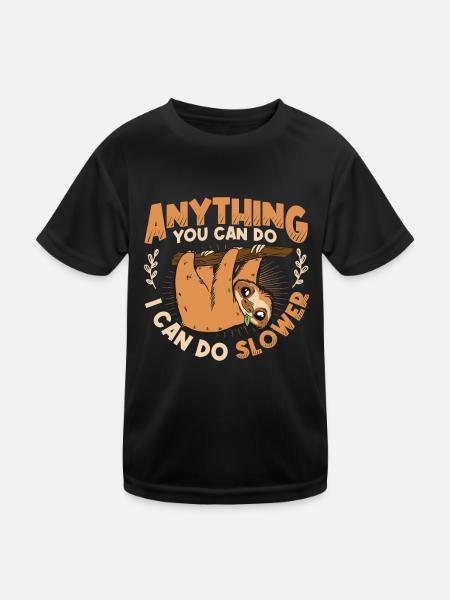 Tout ce que vous pouvez faire, je peux ralentir paresseux paresseux - T-shirt sport Enfant - noir - Devant