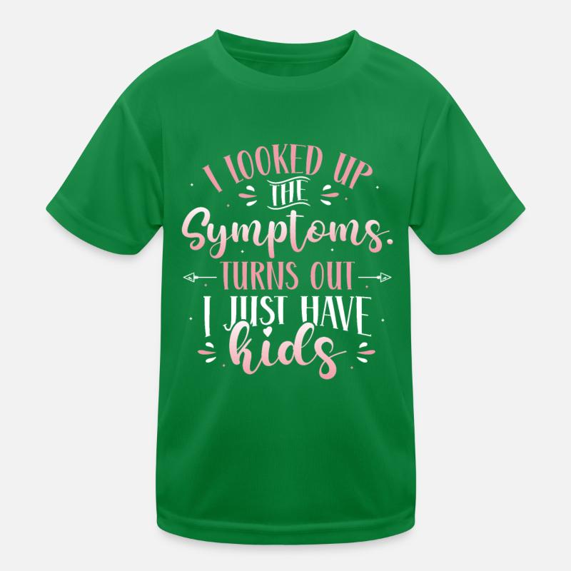 J’ai cherché les symptômes. T-shirt sport Enfant