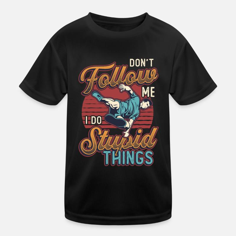 Je fais des choses stupides, du parkour, de la course libre. T-shirt sport Enfant