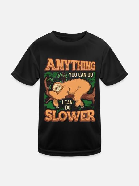 Tout ce que vous pouvez faire, je peux ralentir paresseux paresseux - T-shirt sport Enfant - noir - Devant