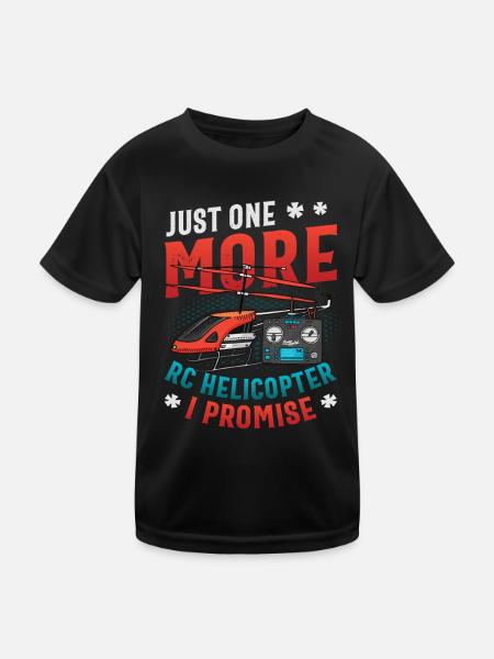 Nur Noch Ein Rc-hubschrauber, Ich Verspreche. - Kinder Funktions-T-Shirt - Schwarz - Vorne