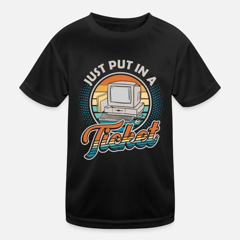 Einfach Ein Ticket Öffnen Help Desk Tech Support Kinder Funktions-T-Shirt