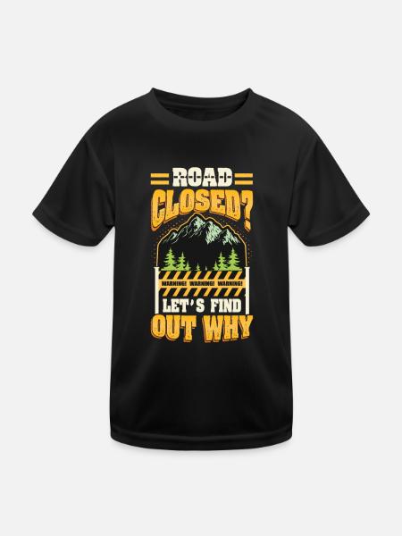Route fermée? Découvrons-le. - T-shirt sport Enfant - noir - Devant