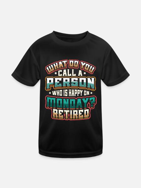 Happy employee, retired. - Kids Functional T-Shirt - black - Front