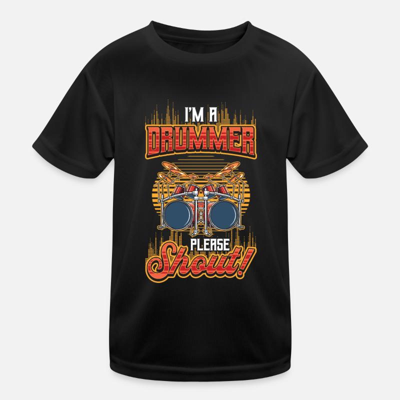 Ich Bin Ein Schlagzeuger, Bitte Schreien. Kinder Funktions-T-Shirt
