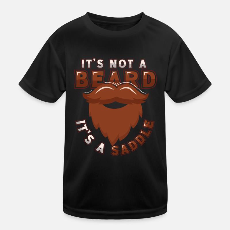 Es Ist Kein Bart, Es Ist Ein Sattel Bärtige Männer Kinder Funktions-T-Shirt
