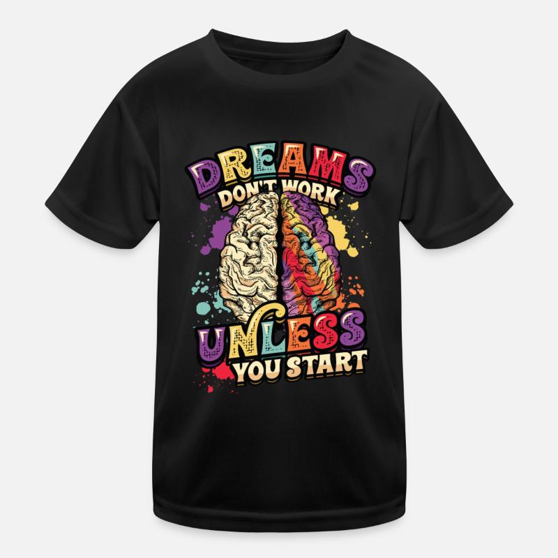 Les rêves peuvent se réaliser de différentes façons. T-shirt sport Enfant