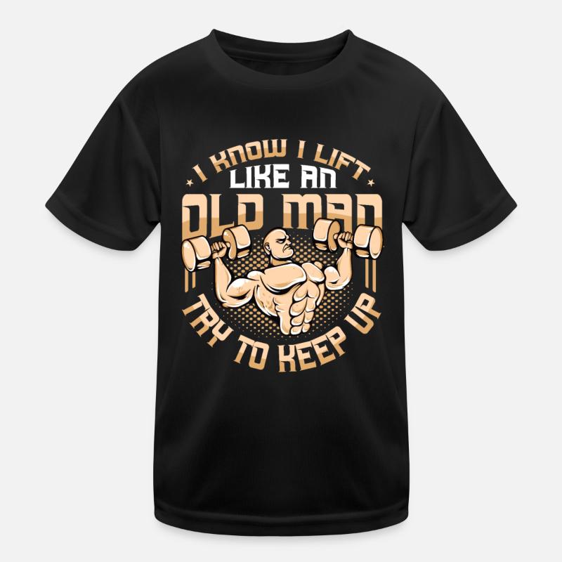 Gewichtheben Ich Weiß, Ich Hebe Wie Ein Alter Mann Kinder Funktions-T-Shirt