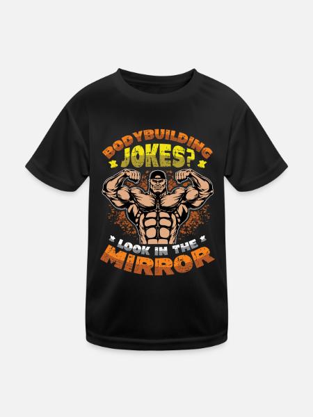 Bodybuilding Witze Blick In Den Spiegel - Kinder Funktions-T-Shirt - Schwarz - Vorne