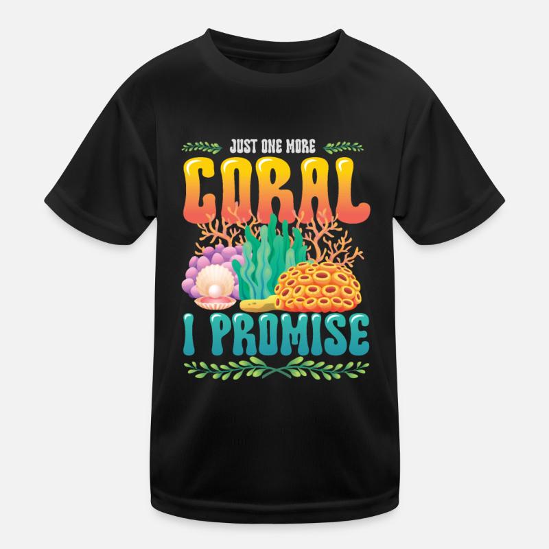 Nur Noch Eine Koralle Verspreche Ich, Riffbecken Kinder Funktions-T-Shirt