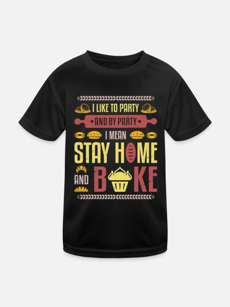Stay at home and bake, hobby bakers - Kids Functional T-Shirt - black - Front