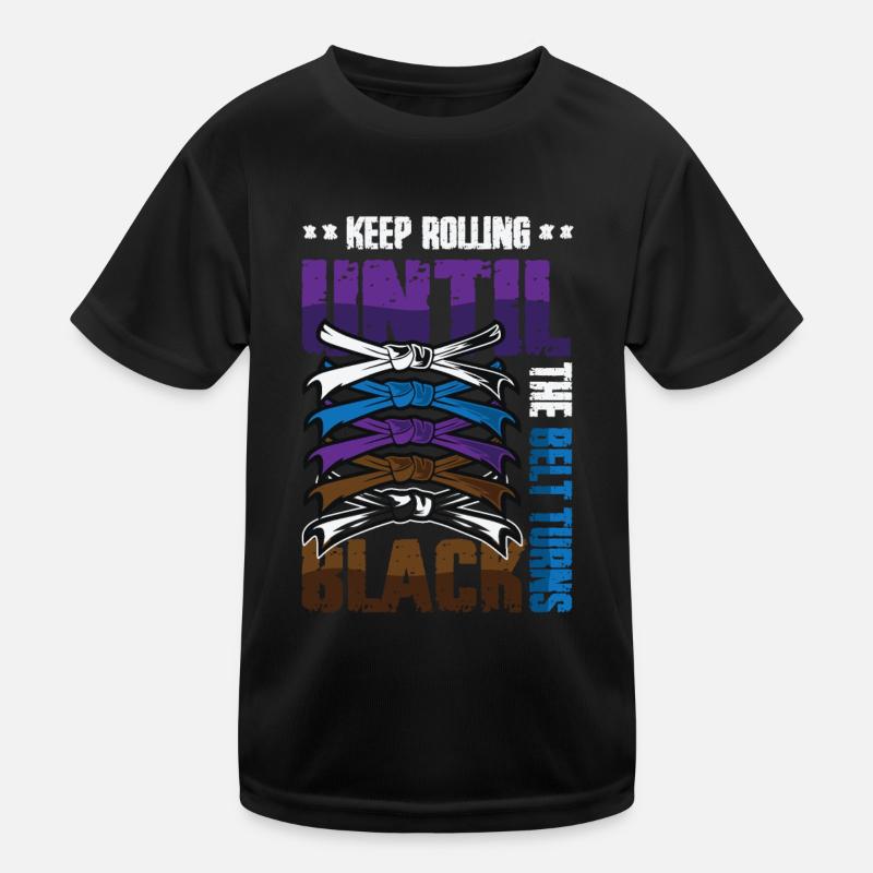 Keep turning until the belt turns black, karate Kids Functional T-Shirt