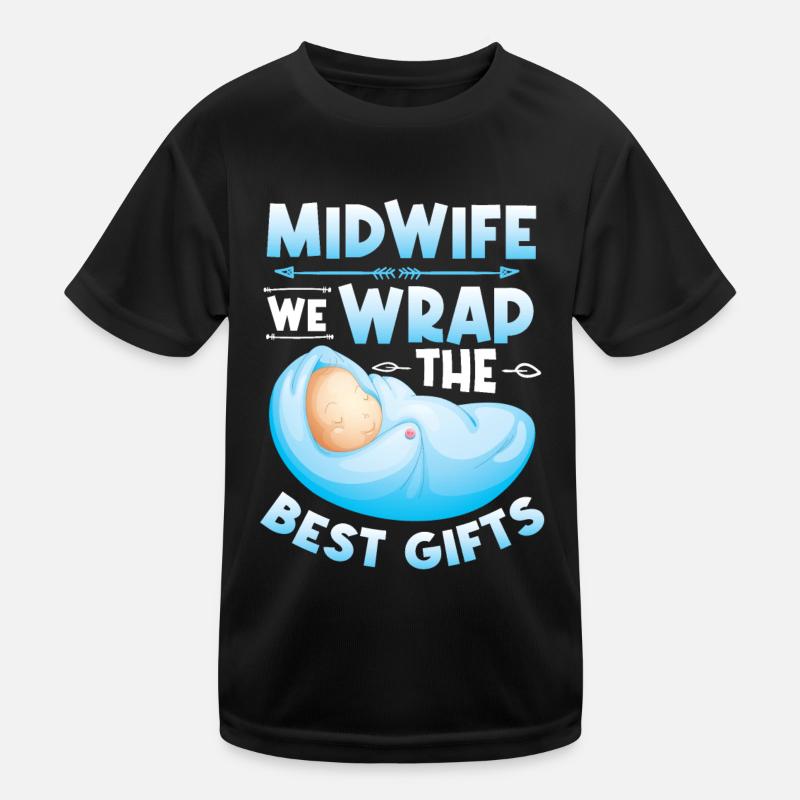 Midwife We wrap the best gifts Kids Functional T-Shirt